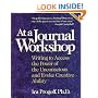 At a Journal Workshop: Writing to Access the Power of the Unconscious and Evoke Creative Ability