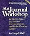 At a Journal Workshop: Writing to Access the Power of the Unconscious and Evoke Creative Ability