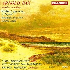 Sir Arnold Bax: Violin Concerto/A Legend/Romantic Overture/Golden Eagle
