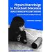 Physical Knowledge in Preschool Education: Implications of Piaget's Theory (Early Childhood Education Series (Teachers College Pr)) (Advances in Contemporary Educational Thought)