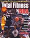  : Total Fitness the NBA Way: The Official NBA Workout Guide for Athletes and Weekend Warriors, from the Experts Who Train the Pros
