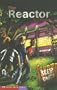 The Reactor (Keystone Books (Stone Arch))