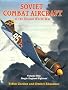 Soviet Combat Aircraft of the Second World War: 1