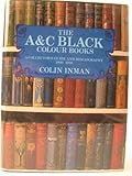 The A & C Black colour books : a collector's guide and bibliography, 1900-1930