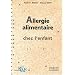 Allergie alimentaire chez l'enfant