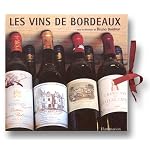 Coffret les vins de Bordeaux : Histoire et terroirs - Crus et d?gustation book cover