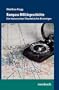 Kompass Milit�rgeschichte: Ein historischer �berblick f�r Einsteiger