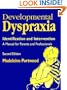 Developmental Dyspraxia: Identification and Intervention - A Manual for Parents and Professionals
