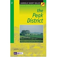 The Peak District: Leisure Walks for All Ages (Short Walks Guides) (Jarrold Short Walks Guides)