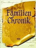 Familienchronik: Mit Stammbaum - Anke Fischer