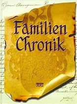Familienchronik: Mit Stammbaum