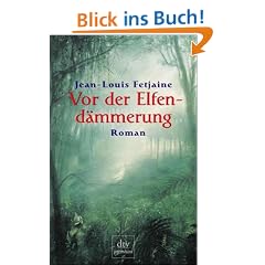 Vor der Elfend�mmerung