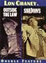 Outside the Law/Shadows