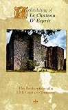 Rebuilding of Le Chateau D' Es [VHS] [Import]