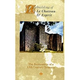 Rebuilding of Le Chateau D' Esprit [VHS]