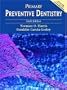 Primary Preventive Dentistry, Sixth Edition