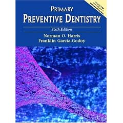 Primary Preventive Dentistry, Sixth Edition