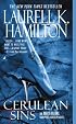 Cerulean Sins (Anita Blake, Vampire Hunter, Book 11)