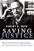 Saving Justice: Watergate, the Saturday Night Massacre, and Other Adventures of a Solicitor General