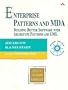 Enterprise Patterns and MDA: Building Better Software with Archetype Patterns and UML