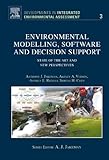 Environmental modelling, software and decision support : state of the art and new perspectives