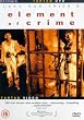 Element of Crime [DVD]