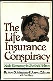 The Insurance Conspiracy Made Elementary by Sherlock Holmes