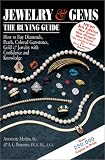 Jewelry & Gems: The Buying Guide--How to Buy Diamonds, Pearls, Colored Gemstones, Gold & Jewelry With Confidence and Knowledge (5th Edition)