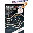 Jewelry and Gems: The Buying Guide--How to Buy Diamonds, Pearls, Colored Gemstones, Gold... by  Antoinette Matlins and A. C. Bonanno