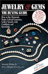 Jewelry & Gems: The Buying Guide--How to Buy Diamonds, Pearls, Colored Gemstones, Gold & Jewelry With Confidence and Knowledge (5th Edition)