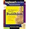 An Introduction to the  Study of Buddhism: A Sane Way to Live