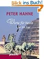 Worte f�r heute - f�r 366 Tage: Der kleine Jahresbegleiter