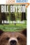 A Walk in the Woods: Rediscovering America on the Appalachian Trail (Official Guides to the Appalachian Trail)