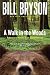 A Walk in the Woods: Rediscovering America on the Appalachian Trail (Official Guides to the Appalachian Trail) Image of A Walk in the Woods: Rediscovering America on the Appalachian Trail (Official Guides to the Appalachian Trail)