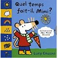 Quel temps fait-il, Mimi ?