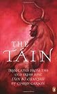 The Tain (Penguin Classics)