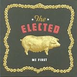 Revue The Elected  / Me First