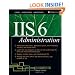 IIS 6 Administration (Networking Professional's Library)