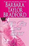 To Be the Best (Emma Harte Saga)