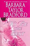 To Be the Best (Emma Harte Saga)