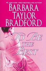 To Be the Best (Emma Harte Saga)