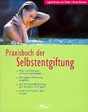 Produkt-Bild: Praxisbuch der Selbstentgiftung
