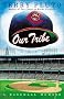 Our Tribe: A Baseball Memoir