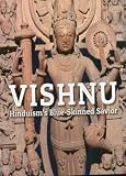 Vishnu: Hinduism's Blue-Skinned Saviour