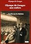 Olympe de Gouges aux enfers : Ecrits sur le th��tre