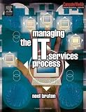 Managing the IT Services Process (Computer Weekly Professional)