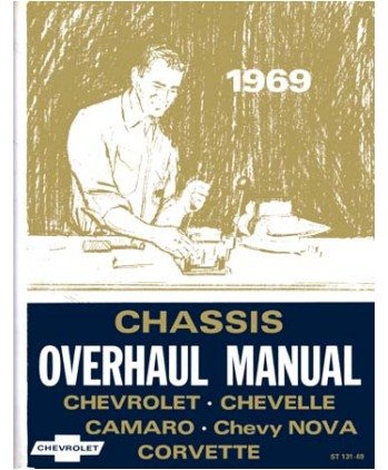 1969 CAMARO CHEVELLE CORVETTE Repair Overhaul Manual