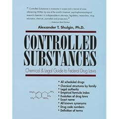 Controlled Substances: A Chemical and Legal Guide to the Federal Drugs Laws