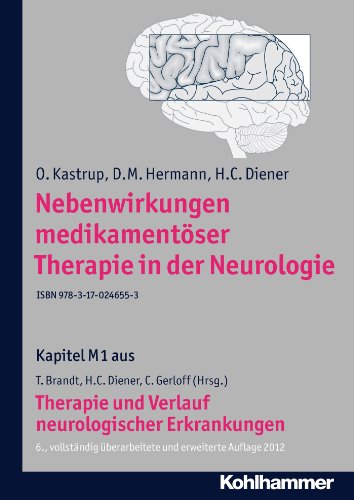 Nebenwirkungen medikamentöser Therapie in der Neurologie: M1 Therapie und Verlauf neurologischer Erkrankungen (German Edition)