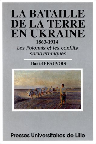 La bataille de la terre en Ukraine, 1863-1914